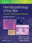 Image for Hematopathology of the skin  : a clinical and pathological approach