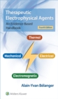 Image for Therapeutic electrophysical agents  : an evidence-based handbook