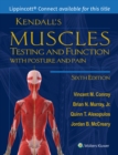 Image for Kendall&#39;s Muscles : Testing and Function with Posture and Pain