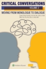Image for Critical Conversations (Volume 2): Moving from Monologue to Dialogue