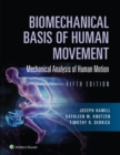 Image for Biomechanical basis of human movement