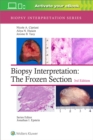 Image for Biopsy Interpretation: The Frozen Section: Print + eBook with Multimedia