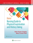 Image for Bates&#39; Nursing Guide to Physical Examination and History Taking