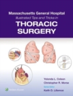 Image for Massachusetts General Hospital Illustrated Tips and Tricks in Thoracic Surgery: Print + eBook with Multimedia