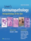 Image for Lever&#39;s dermatopathology: histopathology of the skin.