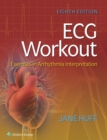 Image for ECG Workout : Exercises in Arrhythmia Interpretation