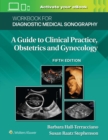 Image for Workbook for diagnostic medical sonography  : a guide to clinical practice, obstetrics and gynecology