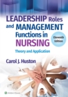 Image for Leadership roles and management functions in nursing: theory and application
