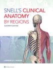 Image for Snell&#39;s Clinical Anatomy by Regions