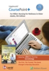 Image for Lippincott Coursepoint+ Enhanced for Miller&#39;s Nursing for Wellness in Older Adults