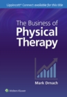 Image for The Business of Physical Therapy
