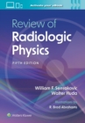 Image for Review of Radiologic Physics: Print + eBook with Multimedia