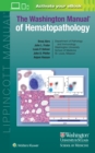 Image for The Washington Manual of Hematopathology: Print + eBook with Multimedia