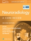Image for Neuroradiology  : a core review