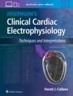 Image for Josephson&#39;s Clinical Cardiac Electrophysiology