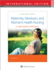 Image for Maternity, newborn, and women&#39;s health nursing  : a case-based approach