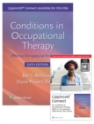 Image for Conditions in Occupational Therapy: Effect on Occupational Performance 6e Lippincott Connect Print Book and Digital Access Card Package