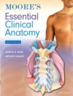 Image for Moore&#39;s Essential Clinical Anatomy 7e Lippincott Connect Access Card for Packages Only