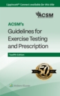 Image for ACSM&#39;s Guidelines for Exercise Testing and Prescription