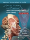 Image for Applied Anatomy and Physiology for Speech-Language Pathology and Audiology