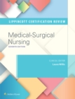 Image for Lippincott Certification Review Medical-Surgical Nursing