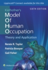 Image for Kielhofner&#39;s Model of Human Occupation 6e Lippincott Connect Print Book and Digital Access Card Package