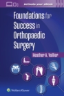 Image for Foundations for success in orthopaedic surgery
