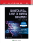 Image for Biomechanical Basis of Human Movement 5e Lippincott Connect International Edition Print Book and Digital Access Card Package