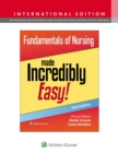 Image for Fundamentals of Nursing Made Incredibly Easy!