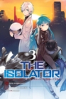Image for The Isolator, Vol. 3 (manga)