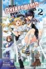 Image for The Hero Is Overpowered But Overly Cautious, Vol. 2 (manga)