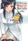 Image for Do you like the nerdy nurse?