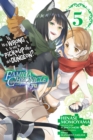 Image for Is It Wrong to Try to Pick Up Girls in a Dungeon? Familia Chronicle Episode Lyu, Vol. 5 (manga)