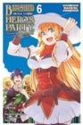 Image for Banished from the Hero&#39;s Party, I Decided to Live a Quiet Life in the Countryside, Vol. 6 (manga)