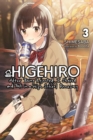 Image for Higehiro: After Being Rejected, I Shaved and Took in a High School Runaway, Vol. 3 (light novel)