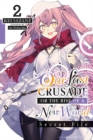 Image for Our Last Crusade or the Rise of a New World: Secret File, Vol. 2 (light novel)