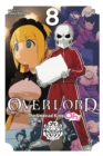 Image for Overlord: The Undead King Oh!, Vol. 8