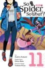 Image for So I&#39;m a spider, so what?Volume 11
