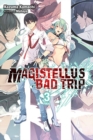 Image for Magistellus Bad Trip, Vol. 3 (light novel)