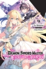 Image for The Demon Sword Master of Excalibur Academy, Vol. 9 (light novel)