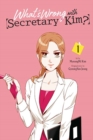 Image for What&#39;s wrong with Secretary Kim?Vol. 1