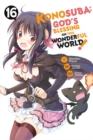 Image for Konosuba: God&#39;s Blessing on This Wonderful World!, Vol. 16 (manga)