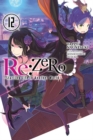Image for re:Zero Starting Life in Another World, Vol. 12 (light novel)