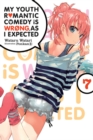 Image for My youth romantic comedy is wrong, as I expectedVolume 7