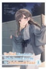 Image for The Girl I Saved on the Train Turned Out to Be My Childhood Friend, Vol. 8 (manga)
