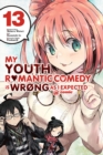 Image for My youth romantic comedy is wrong, as I expected @ comicVolume 13