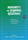 Image for Indigeneity and Decolonial Resistance
