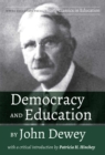 Image for Democracy and Education By John Dewey: With a Critical Introduction By Patricia H. Hinchey
