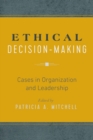 Image for Ethical Decision-Making: Cases in Organization and Leadership