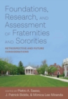 Image for Foundations, Research, and Assessment of Fraternities and Sororities